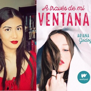 YouNow Broadcaster, Ariana Godoy's Best Selling Novel (A traves de mi Ventana) is Being Made into a Film by Netflix