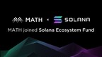 MATH Global and Solana Announce $20M Strategic Investment Partnership