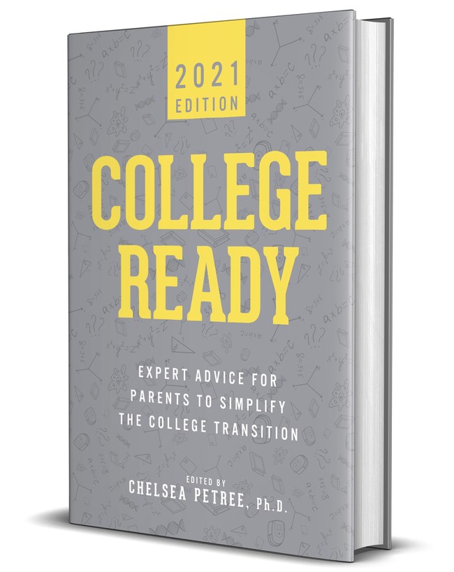 College Ready 2021: Expert Advice for Parents to Simplify the College Transition