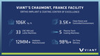 Viant Completes Major Expansion of Orthopedic Implant Manufacturing Facility in Chaumont, France