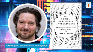 The Myth of Artificial Intelligence--AcademicInfluence.com Features Author and Computer Scientist Erik Larson