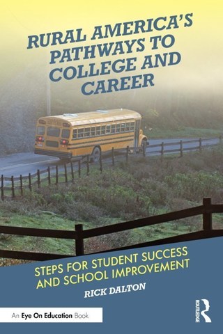Rural Amercia's Pathways to College and Career is one of the first books to address issues facing rural schools in a post-pandemic world