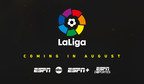 ESPN and LaLiga Reach Historic Rights Agreement Bringing Top-Rated Soccer League to Millions More Fans Across the U.S.