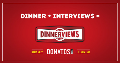 Donatos will hold Dinnerviews on Wednesdays from 2-5 p.m. beginning on May 19