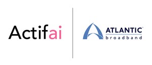 Actifai Partners with Atlantic Broadband to Support the Cable Operator's Growth Plans and Customer Experience