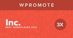 Wpromote Lands On Inc. Magazine's Annual List Of Best Workplaces 2021 For the Third Year