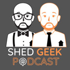 Shed Hub Founder, Jeff Huxmann to appear on Shed Geeks Podcast June 9th