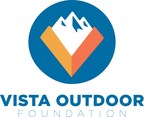 Vista Outdoor Foundation Announces 2021 Grant Partners, Ten Non-Profit Organizations to Receive Funding to Advance their Mission