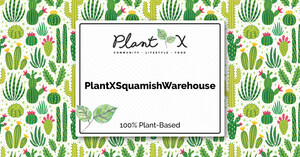 PlantX Announces New Indoor Plant Warehouse in Squamish
