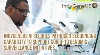 IndyGeneUS AI secures pathogen sequencing capability to support COVID-19 genomic surveillance initiatives.