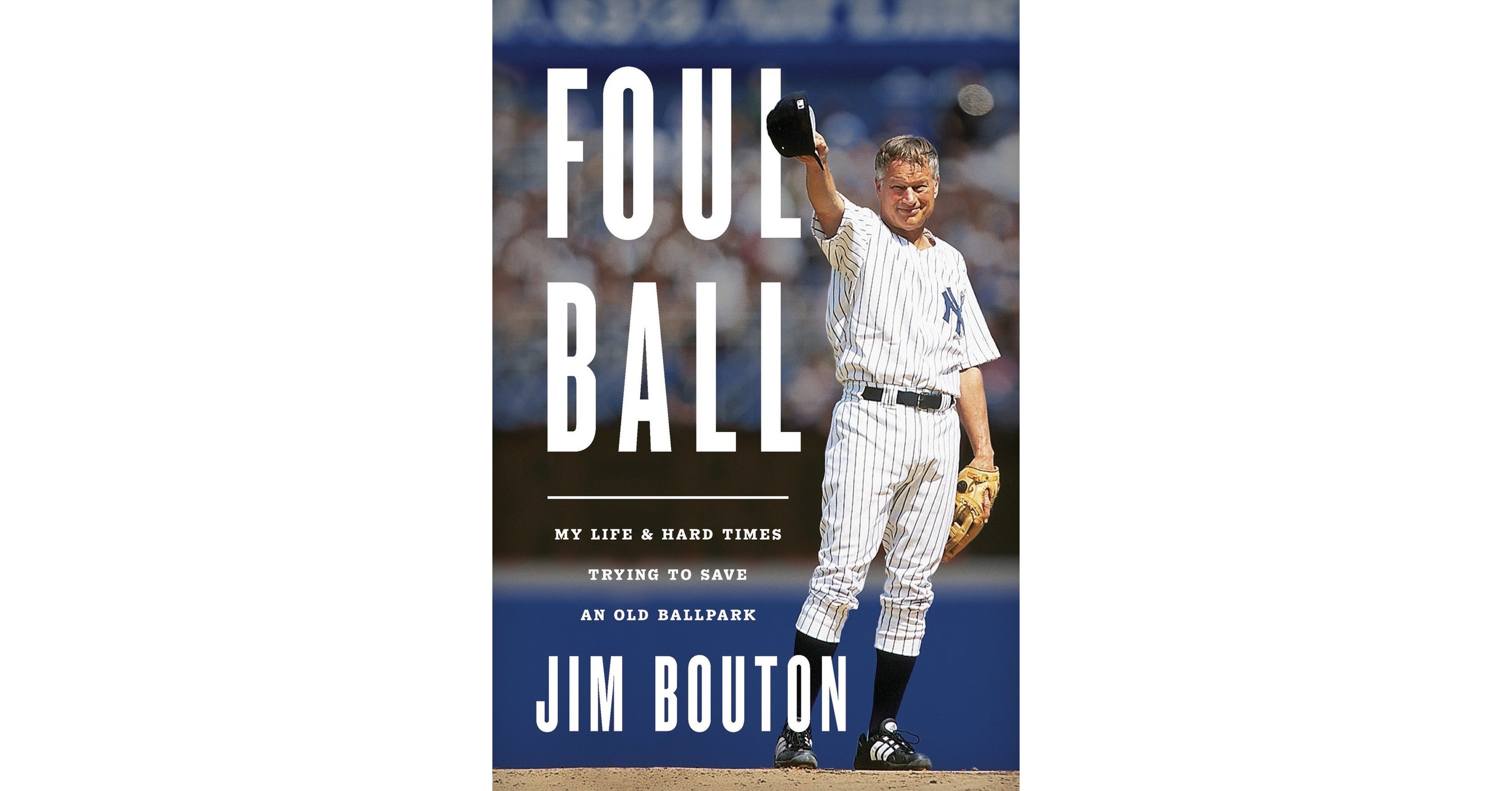 Turner Publishing Releases Foul Ball By Ball Four Author Jim