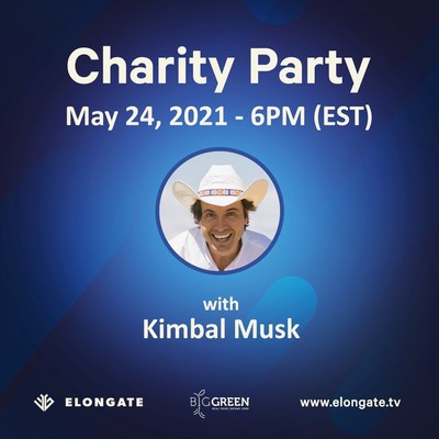 Elongate coorganizará una fiesta benéfica con Kimbal Musk, fundador de la organización Big Green, el 24 de mayo a las 6:00 p. m. hora del este.
