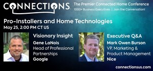 CONNECTIONS™ Conference Features Session on Trends Among Technology Pro-installers and Consumer Research on DIY Security and Smart Home Solutions