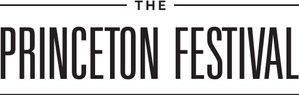 Princeton Festival Season Launches June 2 with Updated Schedule of Virtual and In-Person Performances, Plus Eight Free Events