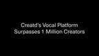 Creatd's Vocal Platform Surpasses 1 Million Creators