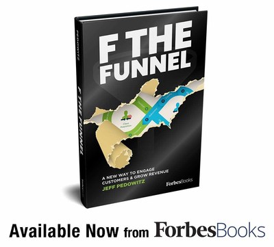 Jeff Pedowitz Releases “F the Funnel” with ForbesBooks