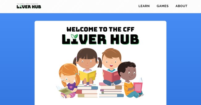 The Carroll Family Foundation Liver Hub provides information on the function, use and importance of the liver to support school-age youth in their development of science knowledge and skills.