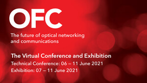 OFC 2021 to Showcase Industry-Leading Products and Innovations in Telecom and Data Center Optics in Enhanced Exhibition