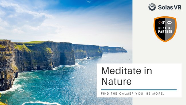 New PIXO Content Partner, Solas VR, offers Mindfulness and Wellness experiences in 360-video, providing entire companies the chance to banish stress and reconnect with nature, contributing to greater productivity and healthier workplaces.