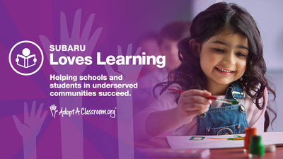 Subaru Announces Partnership with AdoptAClassroom.org through Subaru Loves Learning Initiative.