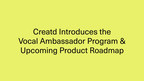 Creatd Introduces the Vocal Ambassador Program to Drive Subscription Growth, and Provides Guidance on Upcoming Product Roadmap