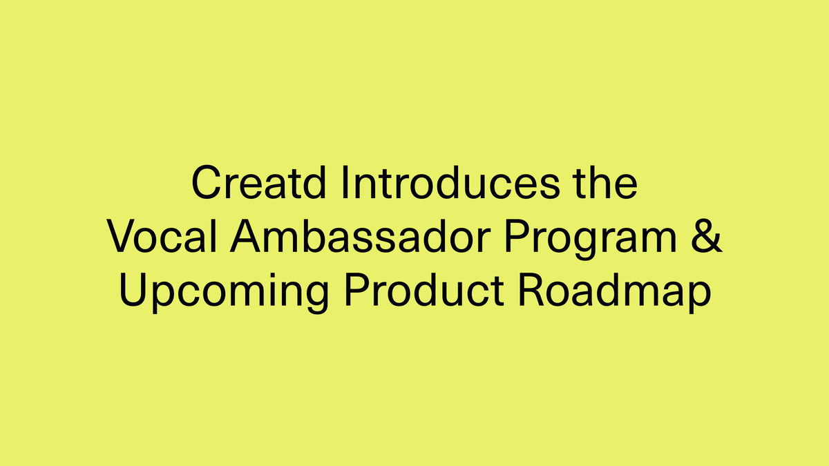 Creatd Introduces the Vocal Ambassador Program to Drive Subscription Growth, and Provides Guidance on Upcoming Product Roadmap - Vimarsana News