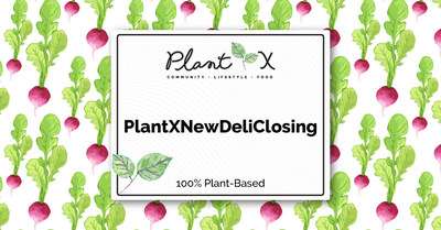 PlantX Completes Acquisition of MKC's Plant-Based Deli, LLC (CNW Group/PlantX Life Inc.)