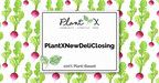 PlantX Completes Acquisition of MKC's Plant-Based Deli, LLC