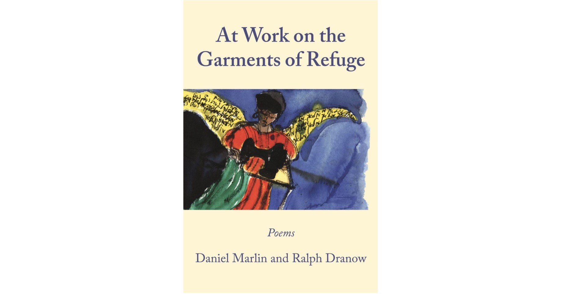 A Friendship that Lasts Beyond the Grave: Ralph Dranow Announces the Release of Poetry and Artwork of Late Friend Daniel Marlin