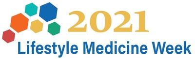 Lifestyle Medicine Week 2021 is a global campaign to raise awareness of the healthful behaviors that can prevent, treat and even reverse chronic disease.