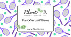 PlantX Launches "Venus' Picks" Personalized Platform To Showcase PlantX Items Curated by Tennis Champion Venus Williams