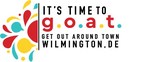 The City of Wilmington, Delaware Announces New Campaign -- IT'S TIME TO G.O.A.T. (GET OUT AROUND TOWN)