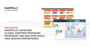 Martello Launches Global Partner Program Enabling Microsoft 365 Digital Experience Monitoring Services for Small and Medium Sized Enterprises