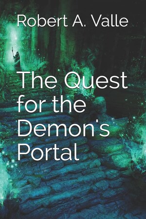 'The Quest for the Demon's Portal' Now in Print