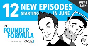 Delivering Insider Access to Tech Founders, Trace3 Releases New Episodes of The Founder Formula
