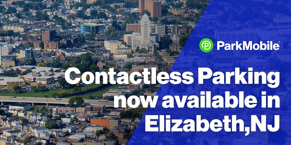 The Parking Authority of the City of Elizabeth, New Jersey, Partners with ParkMobile to Offer Contactless Parking Payments - Vimarsana News