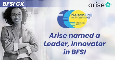 Arise named a Leader in Cost Optimization Capability in NelsonHall's NEAT Report for CX Experience Services in Banking, Financial Services, and Insurance.