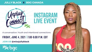 BGC Canada celebrates Unplug to Connect with Canadian icon Jully Black