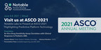 Notable Labs to Present at ASCO 2021 Highlighting Prediction Technology Platform
