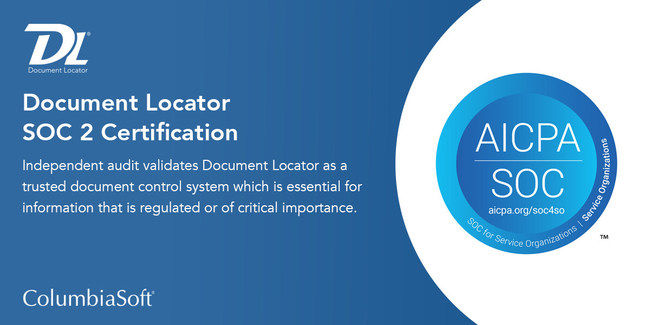 Document Locator offers trusted SOC 2-compliant document control software for businesses needing to manage information that is regulated or of critical importance.