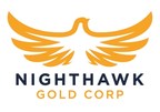 Nighthawk Announces $20 Million Bought Deal Financing