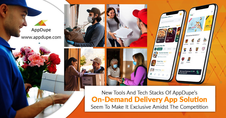 AppDupe's Use of New Tools and Tech Stacks on On-demand Delivery App Shows Exclusivity Amidst the Competition - Vimarsana News