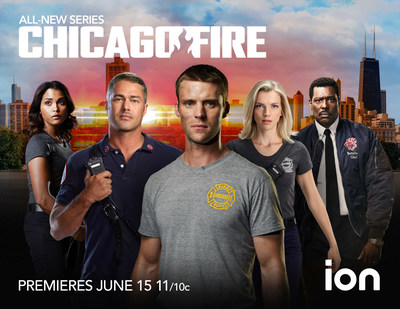 Chicago Fire Tuesdays on ION Starting June 15