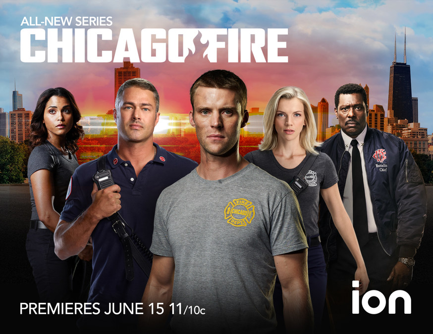 ION Lands Chicago Fire, Series Debuts June 15 - Vimarsana News
