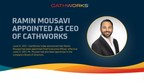 CathWorks Announces Appointment of Ramin Mousavi as Chief Executive Officer and Board Member