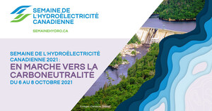 Hydroélectricité Canada annonce le grand rendez-vous national de l'industrie : la Semaine virtuelle de l'hydroélectricité canadienne 2021