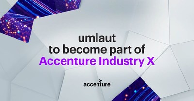 Accenture is acquiring engineering consulting and services firm umlaut to expand its Industry X services (CNW Group/Accenture)