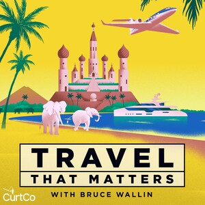 CurtCo Media Premieres Luxury Podcast Division With Travel That Matters, Hosted By Award-Winning Journalist Bruce Wallin