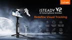 Built-in AI Vision Sensor, Smart Tracking for All Platforms,Hohem iSteady V2 available Online Now