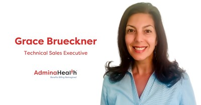Grace Brueckner, Technical Sales Executive, AdminaHealth